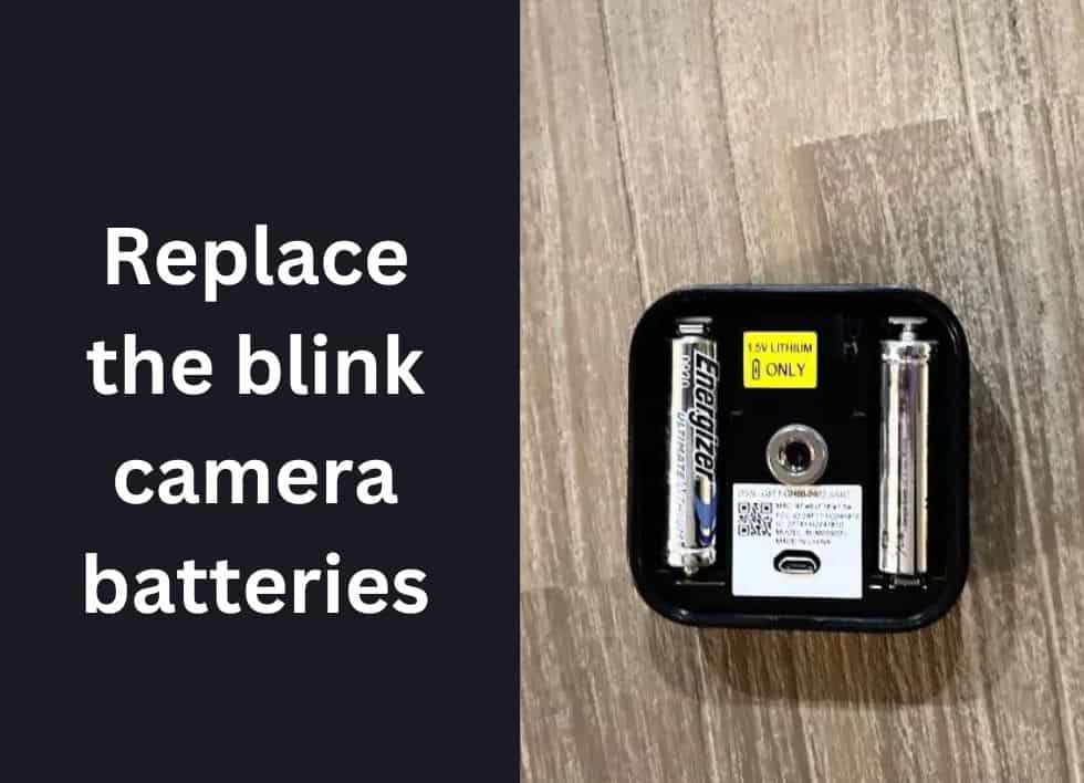 replacing blink camera batteries