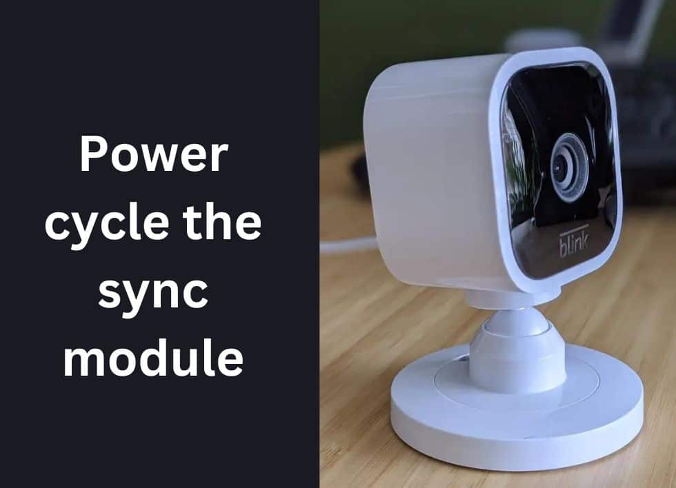 power cycling the blink camera sync module